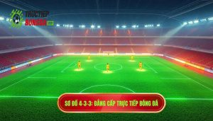 Sơ đồ 4-3-3 giúp kiểm soát tuyến giữa hiệu quả: Bí quyết thống trị trận đấu